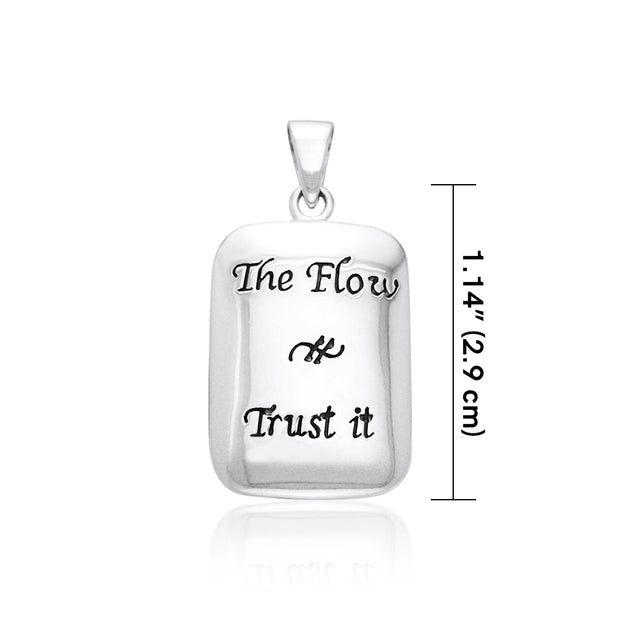 Empowering Words The Flow Trust It Silver Pendant TPD785